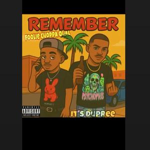 Remember (feat. ItsDupree)