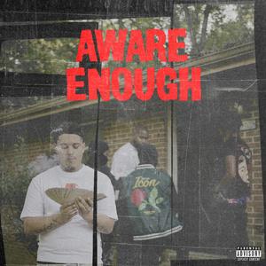 Aware Enough