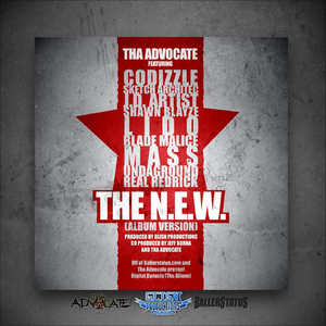 The N.E.W. (Album Version) (feat. Real Redrick, Underground, Mass, Blade Malice, Lido, Shawn Blayze, J.D. Artist, Sketch Architec & CoDizzle)