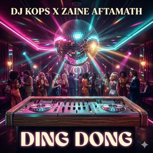Ding Dong (feat. Zaine Aftamath)
