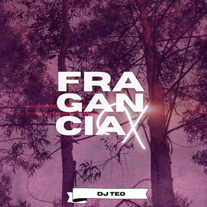 Fraganciax
