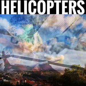 Helicopters