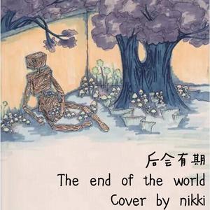 Cover : The End of The World