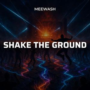Shake the Ground