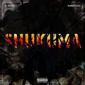 Shukuma (feat. SuboTouch)