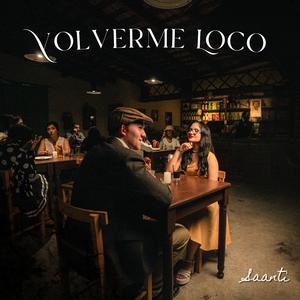 Volverme Loco