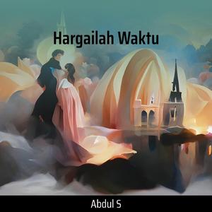 Hargailah Waktu