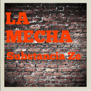 La Mecha