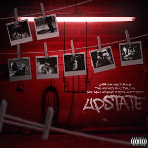 Upstate (feat. The Hoodies, Roc Tha Don, Yolo, Kalo Gramz & Mtm Ghettyboii)