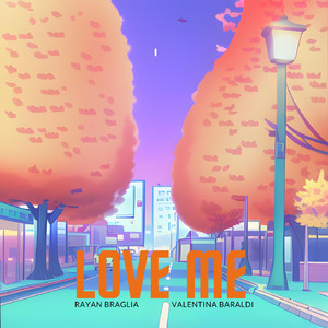 love me (feat. Valentina Baraldi)