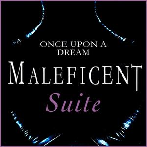 Maleficent Suite (From Original Motion Picture Maleficent)