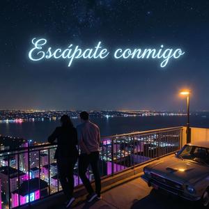 Escápate Conmigo