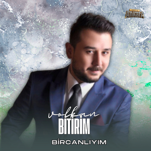 Bircanlıyım