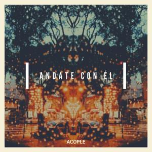 Andate con el