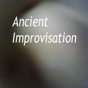 Ancient Improvisation
