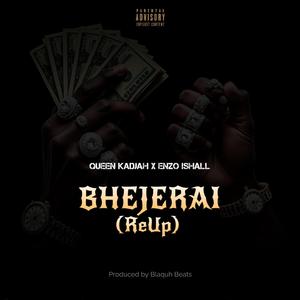 Bhejerai ReUp (feat. Enzo Ishall)