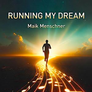 Running my Dream (A1)
