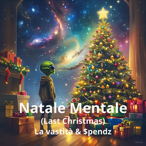Natale Mentale (Last Chrismas)