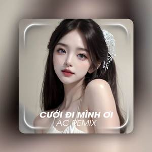 Cưới Đi Mình Ơi Remix (Beat)