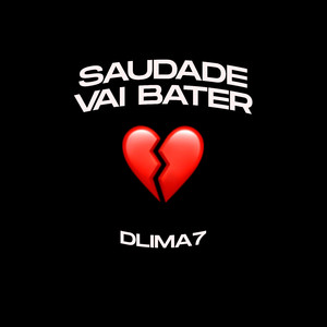 Saudade Vai Bater