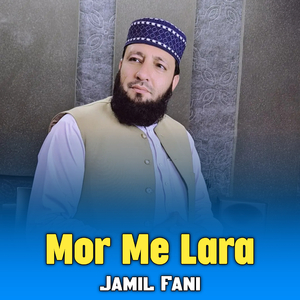Mor Me Lara