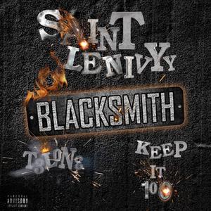 BLACKSMITH (feat. T3lone & Keep It 100) (Single Version)