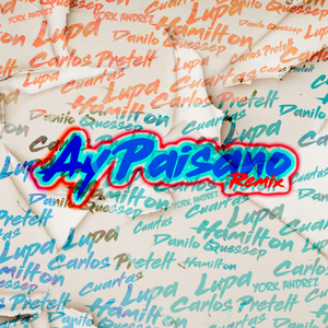 Ay Paisano (Remix)
