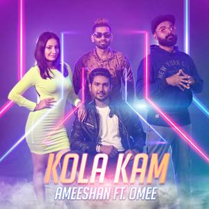 Kolakam (feat. Ameeshan & Omee)