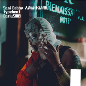 （免费）Sasi Bobby 男声旋律孟菲斯typebeat