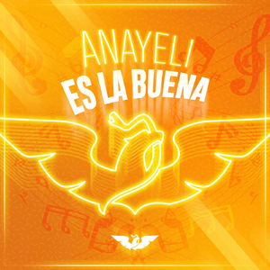 Anayeli Es la Buena