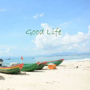 Good Life