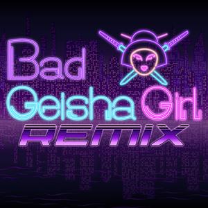 Bad Geisha Girl (feat. ReniReni) (Kazeta Remix)