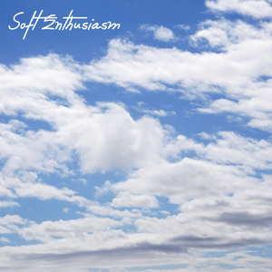 春意盎然（Soft Enthusiasm）