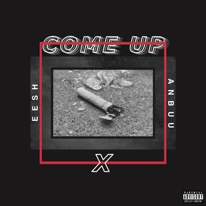 Come Up (feat. Anbuu)