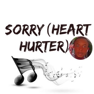 Sorry (Heart Hurter)