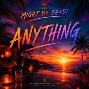 Anything