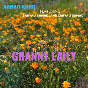 Granny Laily (feat. Baryali Samadi & Zaryali Samadi)