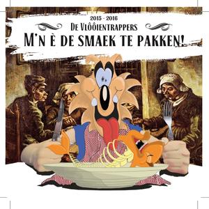 M'n è de Smaek te Pakken