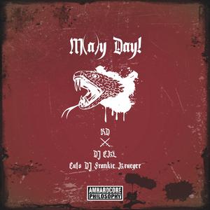 M(A)Y DAY! (feat. DJ EKL & DJ Frankie Krueger)