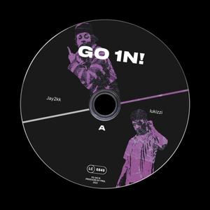 GO 1N!