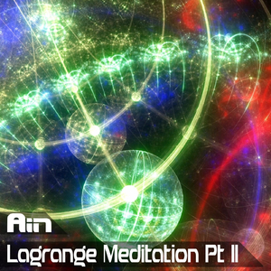 Lagrange Meditation, Pt. II