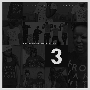 From Vaal with Love 3 (Soultronixx Two Makes More Mix)