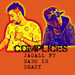 Complices (feat. Gabo Is Ready)