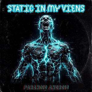 Static in My Veins