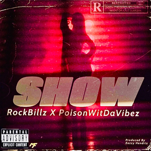 Show (feat. PoisonWitDaVibez)