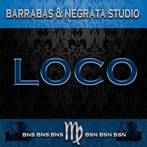 LOCO (feat. Negrata Studio)