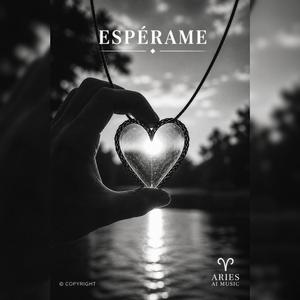 Espérame