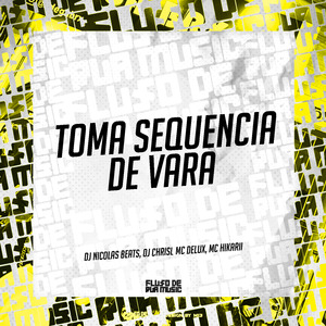 Toma Sequencia de Vara