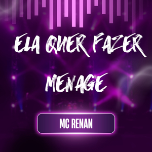 Ela Quer Fazer Ménage