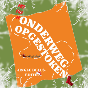 Onderweg Opgestoken (Jingle Bells Editie)